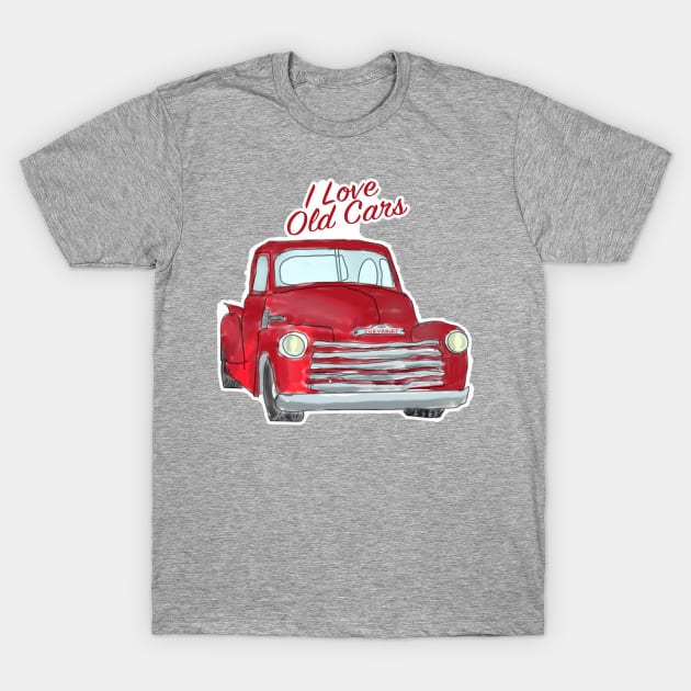 Old Cars Are Cool T-Shirt by Custom Autos